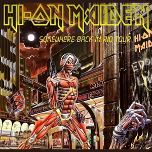 Hi-On Maiden: The Official Iron Maiden Tribute Show