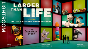 Larger Than Life: Starring Wallace & Gromit, Shaun & More