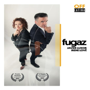 Fugaz van Javier Luxor in Teatro Off Latina