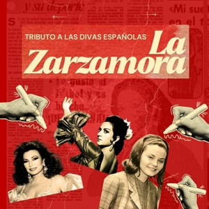 La Zarzamora: tribuutti espanjalaisille diivoille