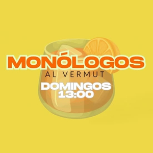 Monólogos al Vermut, i Huertas