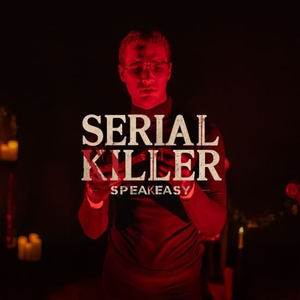 Serial Killer Speakeasy