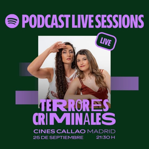 Criminal Terrors Live | Spotify Podcast Live Sessions