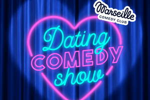 Blind Date - Marseille Dating Comedy Show