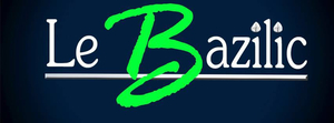 Le Bazilic