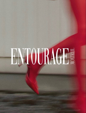 Entourage Montreal