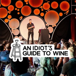 An Idiot’s Guide to Wine: Comedy mit Wein