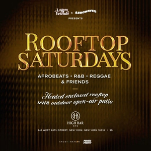 Rooftop Saturdays - Afrobeats + R&B + Reggae Dansfest NYC (HB Rooftop)