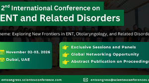 2nd International Conference On ENT And Related Disorders