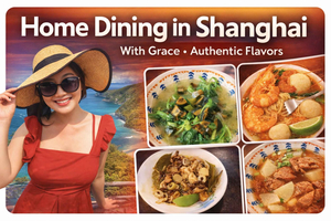 Shanghai Home Dining: Authentic Home-Cooked Dinner