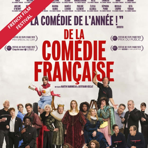 De La Comédie Francaise -French Film Festival, Alliance Francaise