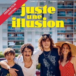Just an Illusion - French Film Festival, Alliance Francaise