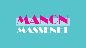 Manon - Massenet