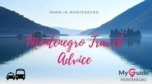Montenegro Travel Advice