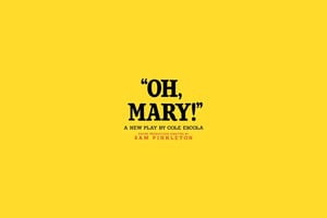 NYC: Oh, Mary! op Broadway