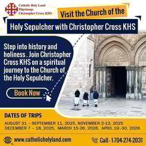 Catholic Holy Land Pilgrimage Tour