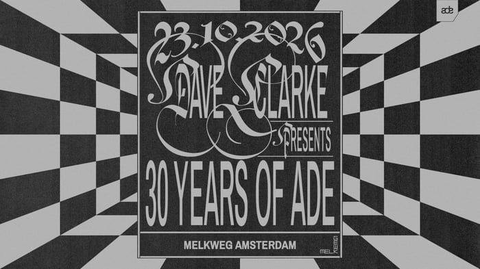 Dave Clarke Præsenterer: 30 År med ADE