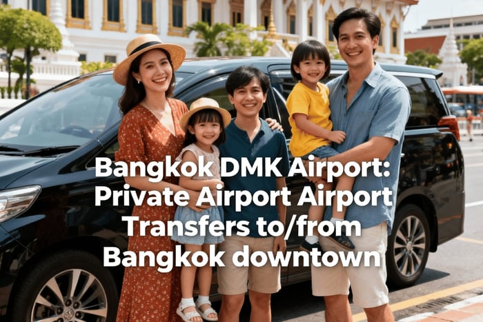 Bangkok DMK Airport: Private Airport Transfers
