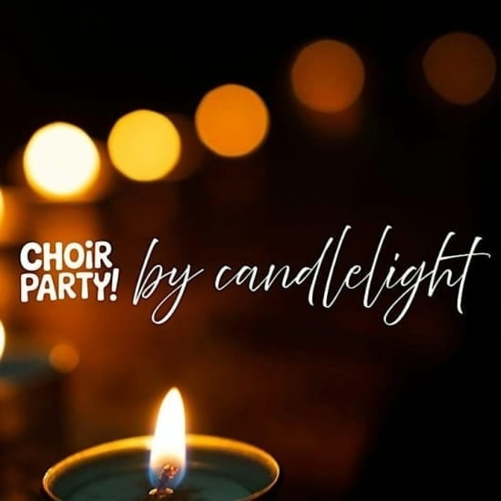 Choir Party by Candlelight: the big Christmas singalong for everyone