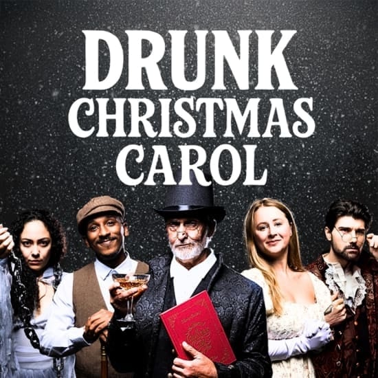 Drunk Christmas Carol: Een Alcoholische Kerstkomedie