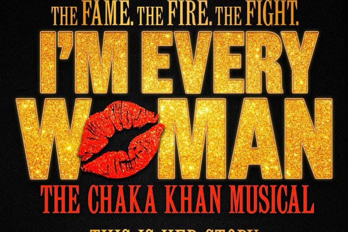 Billet til I'm Every Woman - The Chaka Khan Musical