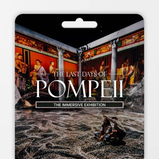 Los Últimos Días de Pompeya: La Exposición Inmersiva - Tarjeta de Regalo
