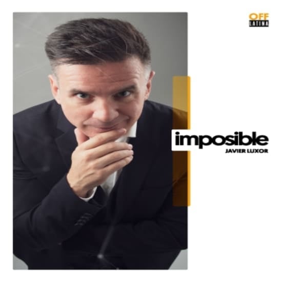 Impossible avec Javier Luxor au Teatro Off Latina