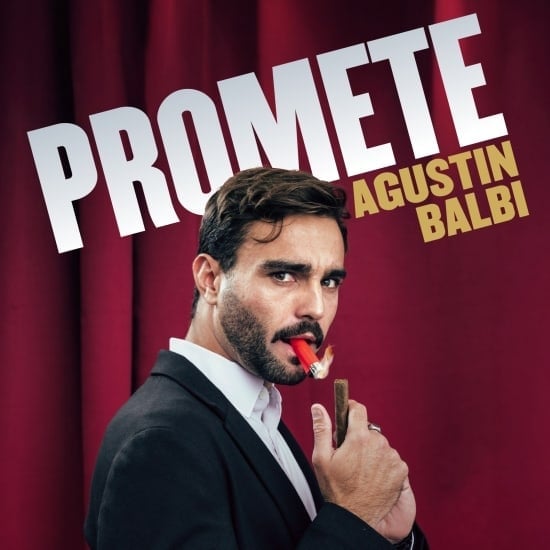 Promete: das Monolog von Agustín Balbi