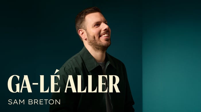 Sam Breton - Ga-lé aller