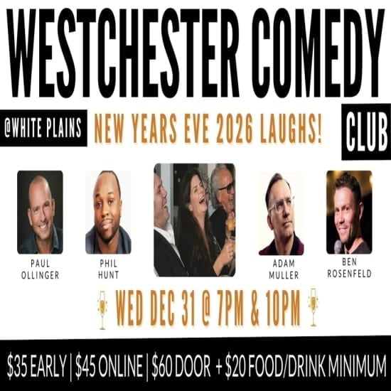 Westchester Comedy Club: Noworoczne Śmiechy!