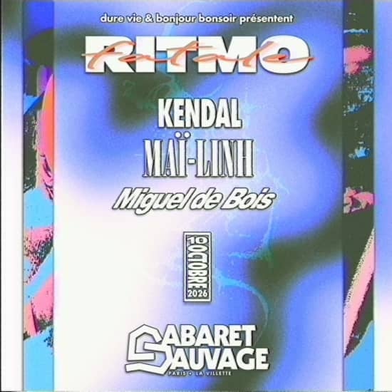 RITMO FATALE : KENDAL, MAÏ-LINH, MIGUEL DE BOIS