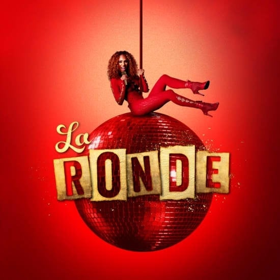 La Ronde: Een Weelderige Mix van Circus, Cabaret & Komedie