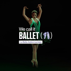 We call it Ballet: La Bella Addormentata in a dance and light show