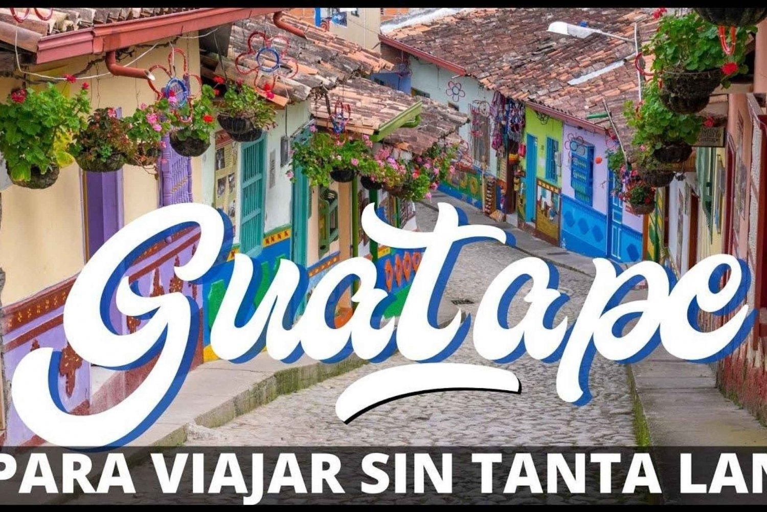 Medellin to Guatape Cultural Tour