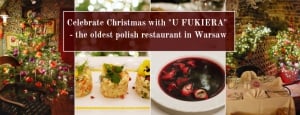 A traditional Polish taste of Christmas - U Fukiera Restaurant