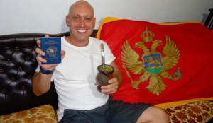 Brazilian passport and Montenegrin soul