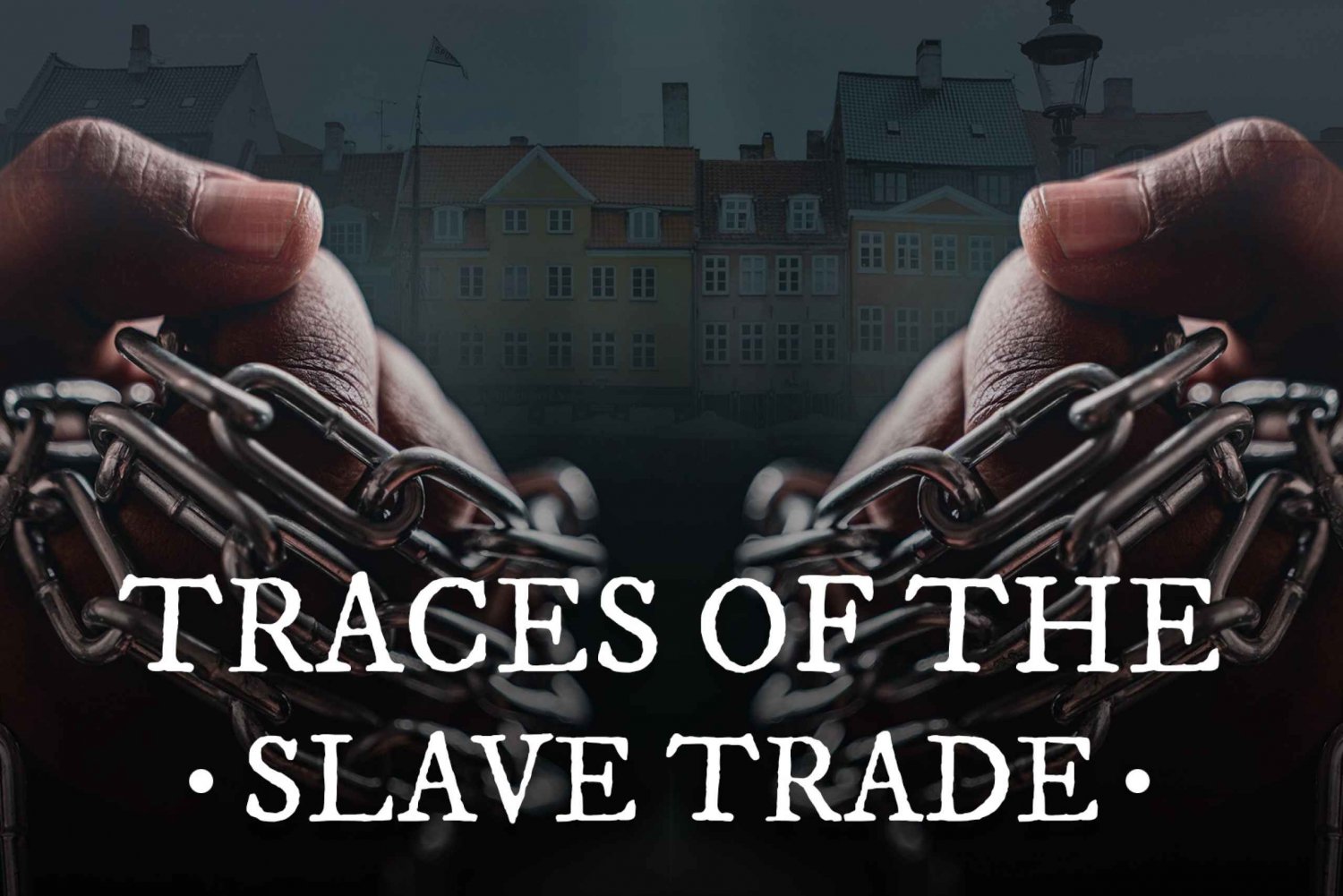 Traces of the Slave Trade