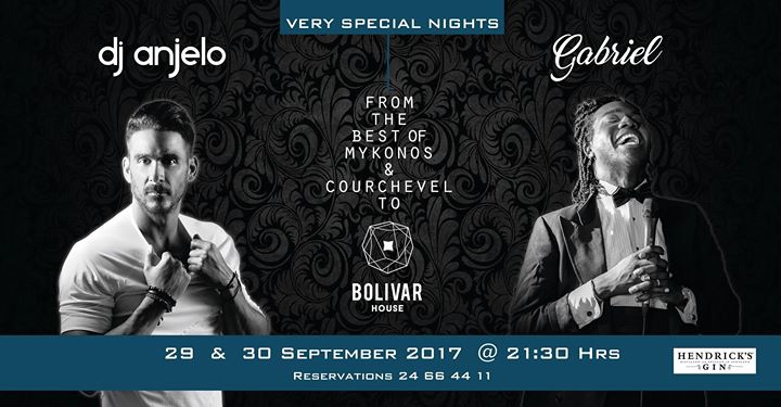 DJ Anjelo + Singer Gabriel 29 & 30 SEP