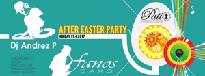 After Easter Monday Party with Dj AndrezP & Fanos Saxo