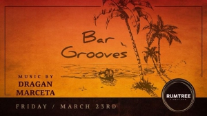 Bar Grooves at Rum Tree