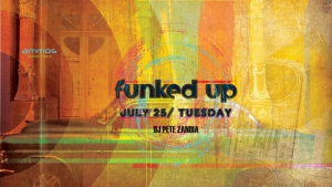 Funked up _Tuesday 25Jul17