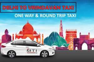 Delhi: Vrindavan Taxi Service with Optional Airport Pickup