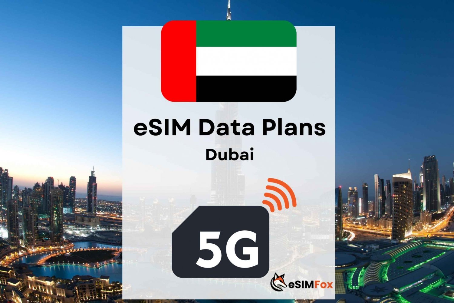 Dubai: eSIM UAE 4G & 5G Data Roaming for Tourists