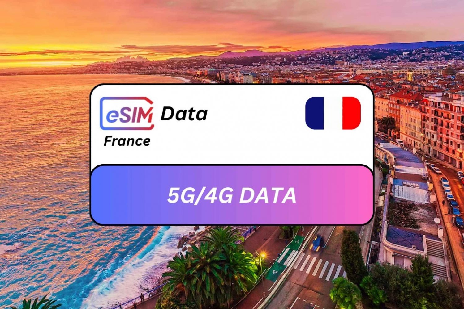Z Nicei: Plan danych eSIM w roamingu we Francji