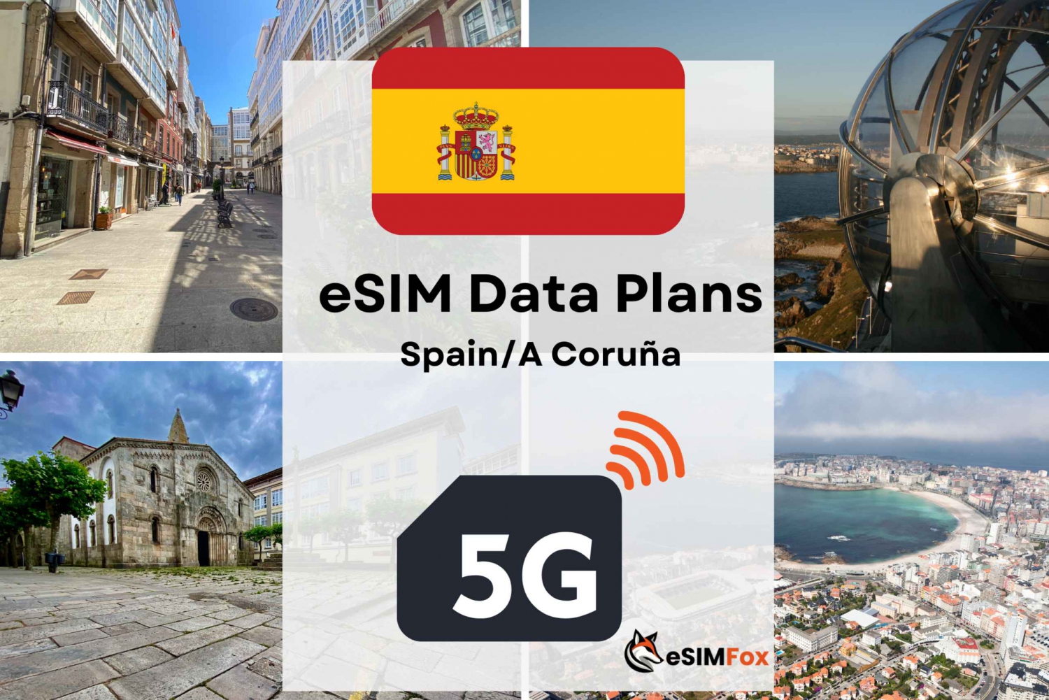A Coruna : Plan de données Internet eSIM pour l'Espagne 4G/5G