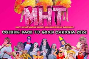 MHT Gran Canaria - Comedy Drag Dinner Show Experience
