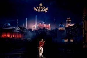 Istanbul: Legends of Istanbul Live Show Entry Tickets