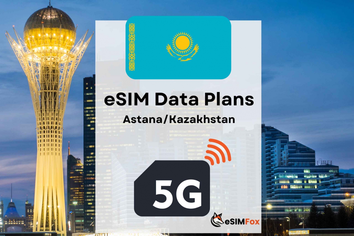 Astana: eSIM Internet Data Plan for Kazakhstan