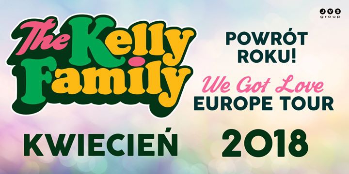 The Kelly Family - Tauron Arena Kraków
