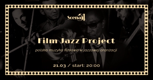 Film Jazz Project - polish film music in jazz arrangement
